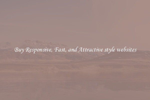 Buy Responsive, Fast, and Attractive style websites