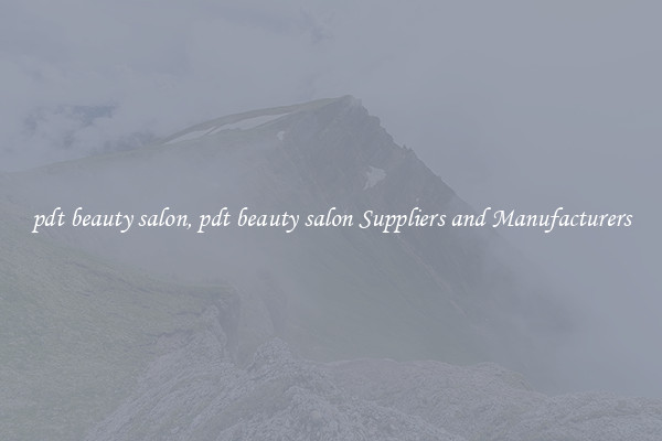 pdt beauty salon, pdt beauty salon Suppliers and Manufacturers
