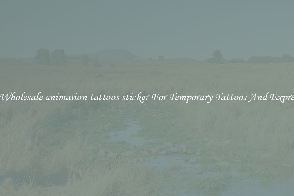 Buy Wholesale animation tattoos sticker For Temporary Tattoos And Expression