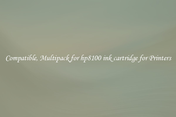 Compatible, Multipack for hp8100 ink cartridge for Printers